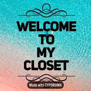 WELCOME TO MY CLOSET